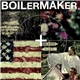 Boilermaker - Drained Nonsense